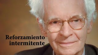 Reforzamiento intermitente. Psicología y CONDUCTISMO. Skinner