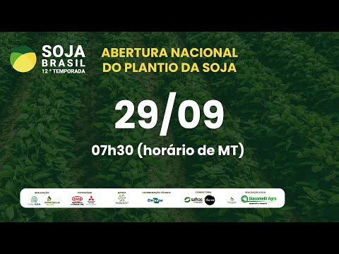 23/24 - Abertura Nacional do Plantio da Soja | Canal Rural