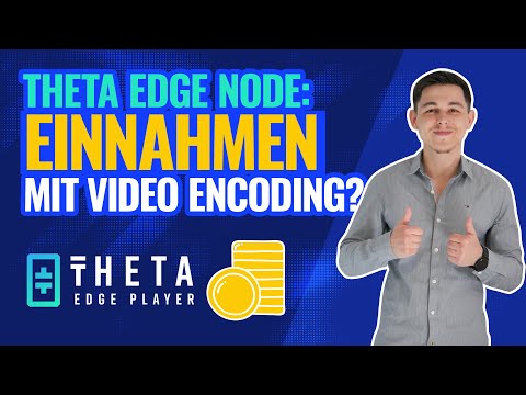 Theta Edge Node | Passives Einkommen durch Video encoding