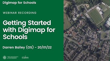 Webinar Recording: Getting Started with Digimap for Schools with Darren Bailey (OS) - (20/01/22)