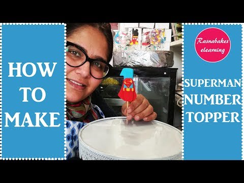 how-to-make-superman-cake-topper:number-toppers-decorating-tutorial-at-home