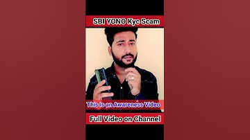 SBI YONO Kyc Update Message Scam