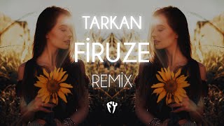 Tarkan - Firuze ( Fatih Yılmaz Remix )