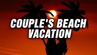 ADULT STORIES - Couple's Beach Vacation