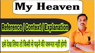 #_My_Heaven || #_Reference_ Context,Explanation || How to write || Class-12 || By sameer sir