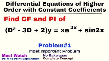 11. CF and PI | Complete Concept & Problem#1 |Most Important| Differential Equations of Higher Order