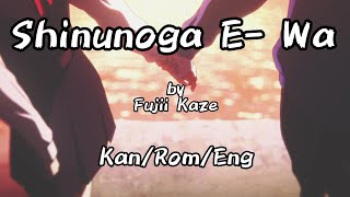 Shinunoga E-wa by Fujii Kaze || Live Version || Lyrics Video Kan/Rom/Eng