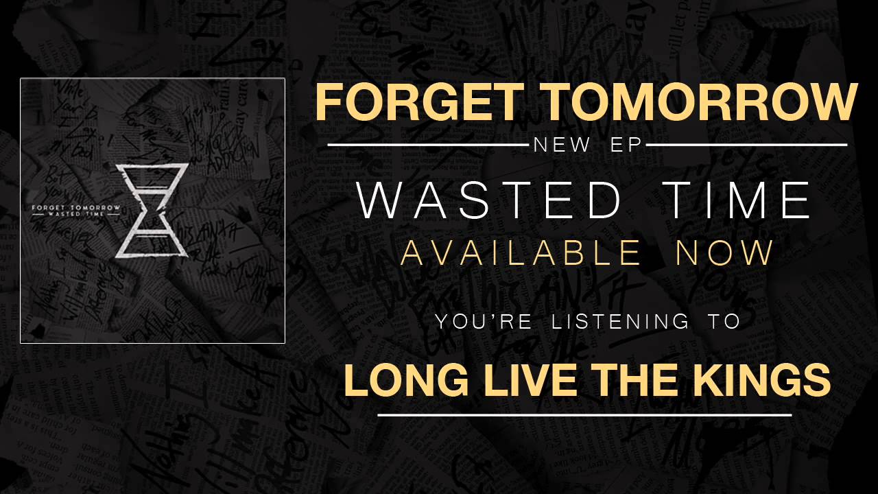epstein Forget Tomorrow - Long Live the Kings (2016)