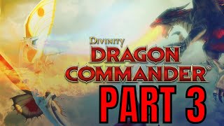 Divinity Dragon Commander-Part 3-Unexpected Victory