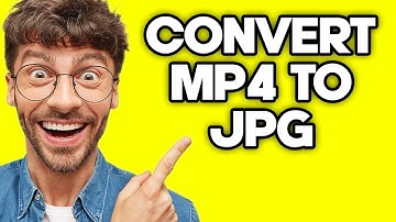 How To Convert MP4 to JPG (2023)