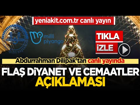 DİLİPAK'TAN FLAŞ AÇIKLAMALAR: DİYANET ÖZERK OLMALI