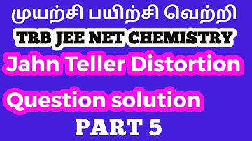 Jahn Teller Distortion Questions Solution Part 5 | PGTRB chemistry | JEE | CSIR NET Examinations