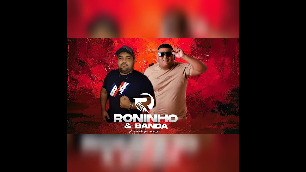 RONINHO E BANDA AO VIVO