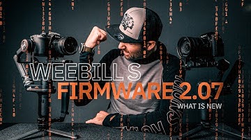 Weebill S New Firmware 2.07 | Should You Update Your Weebill S Gimbal