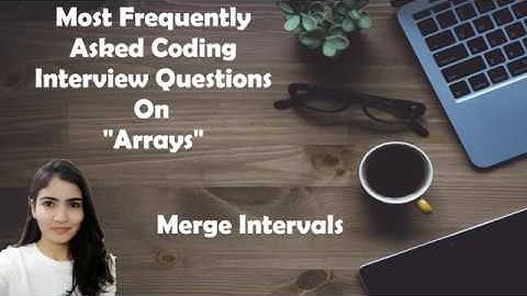LeetCode 56.  Merge Intervals [Algorithm + Code Explained ]