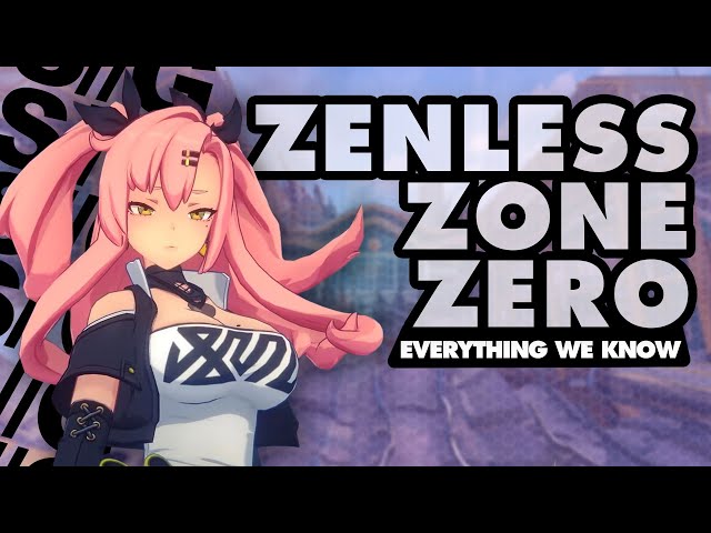 Zenless Zone Zero: Everything We Know So Far 