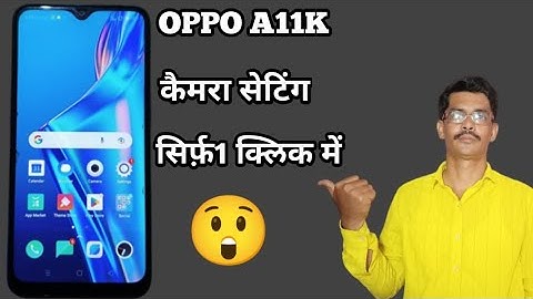 Oppo A11K Camera Setting Kaise Kare || How To Camera Reset Oppo A11K