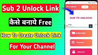 Lock Link Kaise Banaye|How To Create Subscribe To Unlock Link|Unlock Link Kaise Banaye