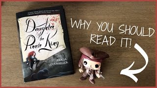 3 Reasons to Read DAUGHTER OF THE PIRATE KING by Tricia Levenseller