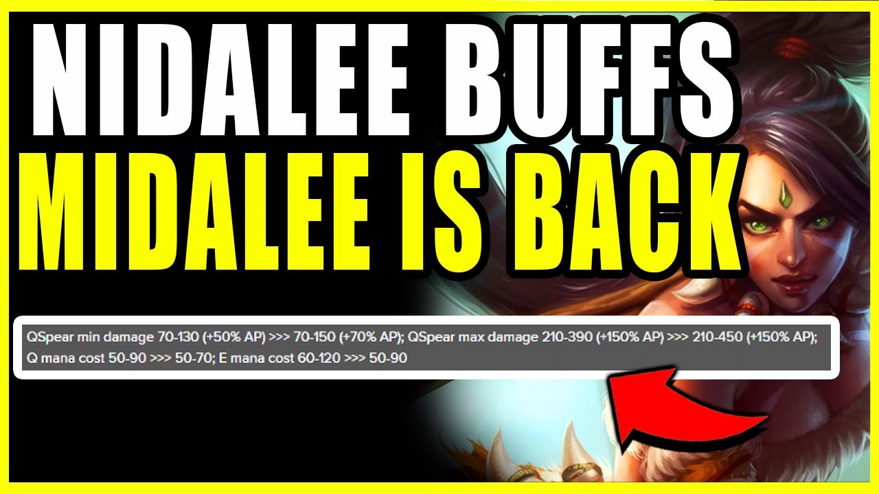 NIDALEE BUFFS! MIDALEE IS BACK INSANE NUKES COMING YOUR WAY! - League of Legends