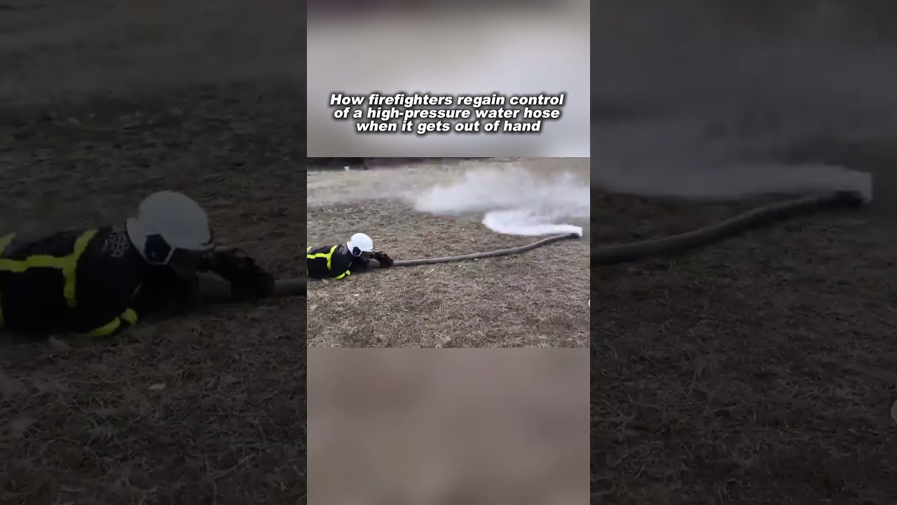 How Firefighters Regain Control Of A Loose High Pressure Hose