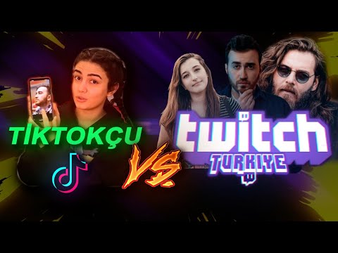 TİKTOKÇU VS TWİTCH TÜRKİYE xd ;