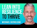 Building Resilience: The Key to Thriving