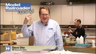 Model Railroader Quick Tip: Episode 6