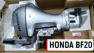 Honda BF20, unboxing and first starting, Распаковка и первый запуск