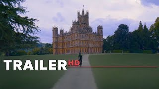 Watch Downton Abbey Movie Trailer