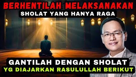 GANTILAH sholat ragamu dengan sholat yg telah diajarkan RASULULLAH ✔️#syaifulkarim #ngajitauhid