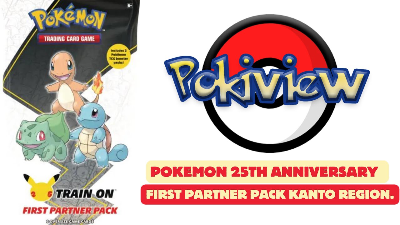 Pokemon 25th Anniversary first partner pack Kanto Region.