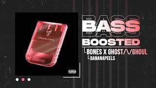 BONES X GHOST/\/GHOUL - BANANAPEELS (BASS BOOSTED)