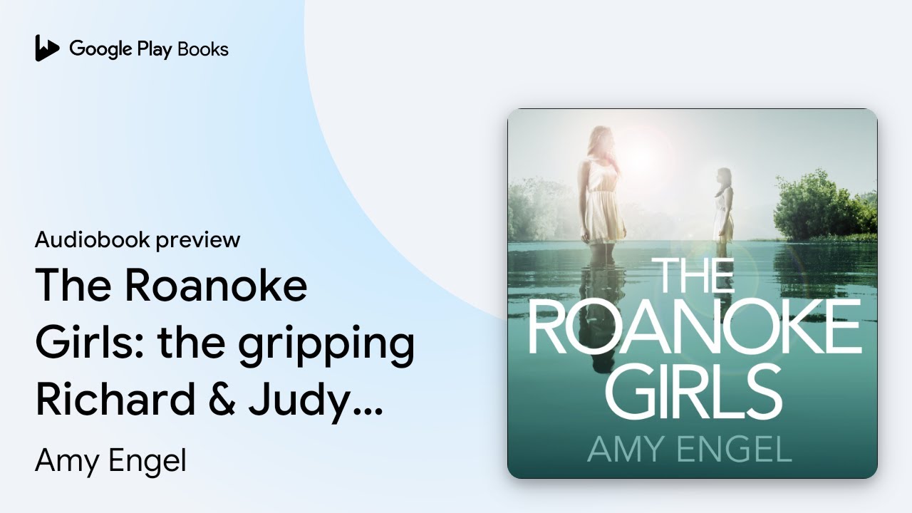 The Roanoke Girls: An absolutely gripping dark… by Amy Engel · Audiobook preview