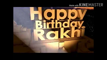 Happy birthday Rakhi
