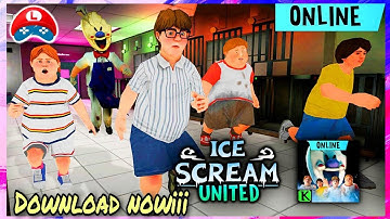 Ice Scream United: Multiplayer Gameplay Walkthrough (Android/IOS/APK) - Part 1