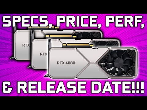 RTX 4090, 4080, & 4070 - Specs, Price, Performance, & Release Date