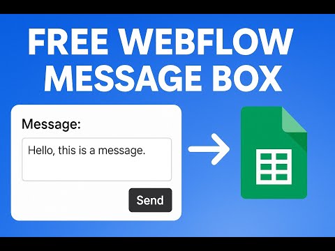 How to Create a Custom Message Box in Webflow Using Google Sheets (No Paid Tools!)
