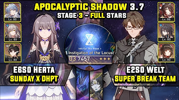 E6 Herta Carry W/ DHPT & E2 Welt Super Break (3 Stars) Apocalyptic Shadow 3 Honkai Star Rail 3.7