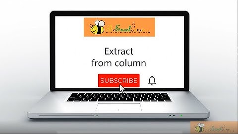 Power Query Basic 10 -  Extract from a column