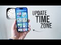 How to Update Time Zone on iPhone (tutorial)