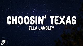 Ella Langley - Choosin’ Texas (Lyrics)
