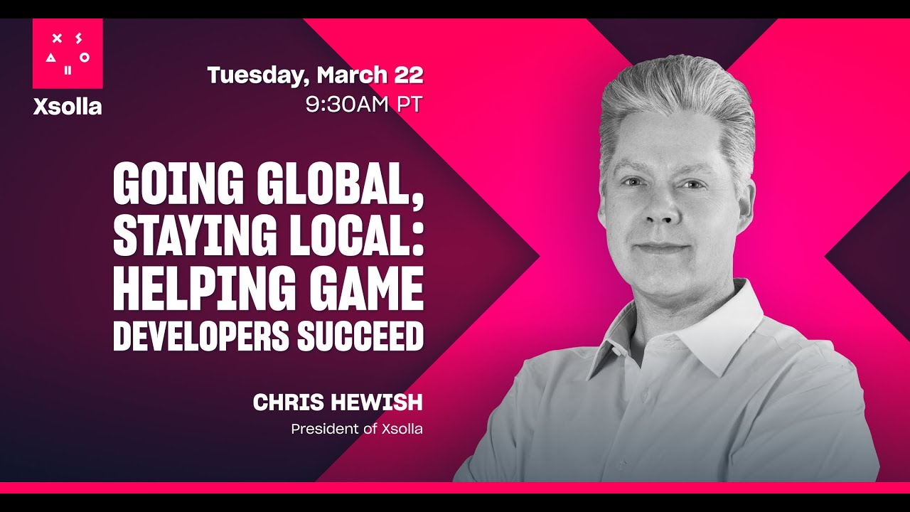 Going Global, Staying Local: Helping Game Developers Succeed - YouTube