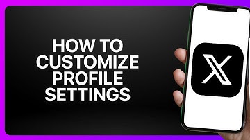 How To Customize Profile Settings In X App Twitter 2025! Tutorial