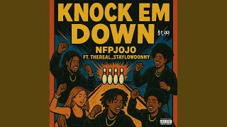 Detailed Knock Em Down (feat. Thereal_staylowdonny) Profile