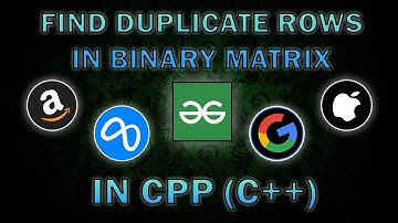 Find duplicate rows in a binary matrix | Geeksforgeeks | POTD | C++ | CPP | DSA