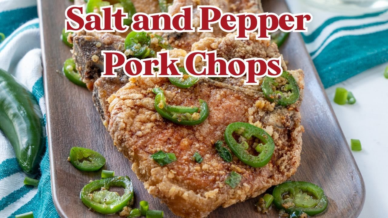 Salt and Pepper Pork Chops - Self Proclaimed Foodie