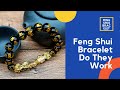 Feng Shui Bracelet Do They Work