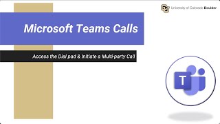 Access Dial pad & Initiate Multi-party Call in Teams Calls