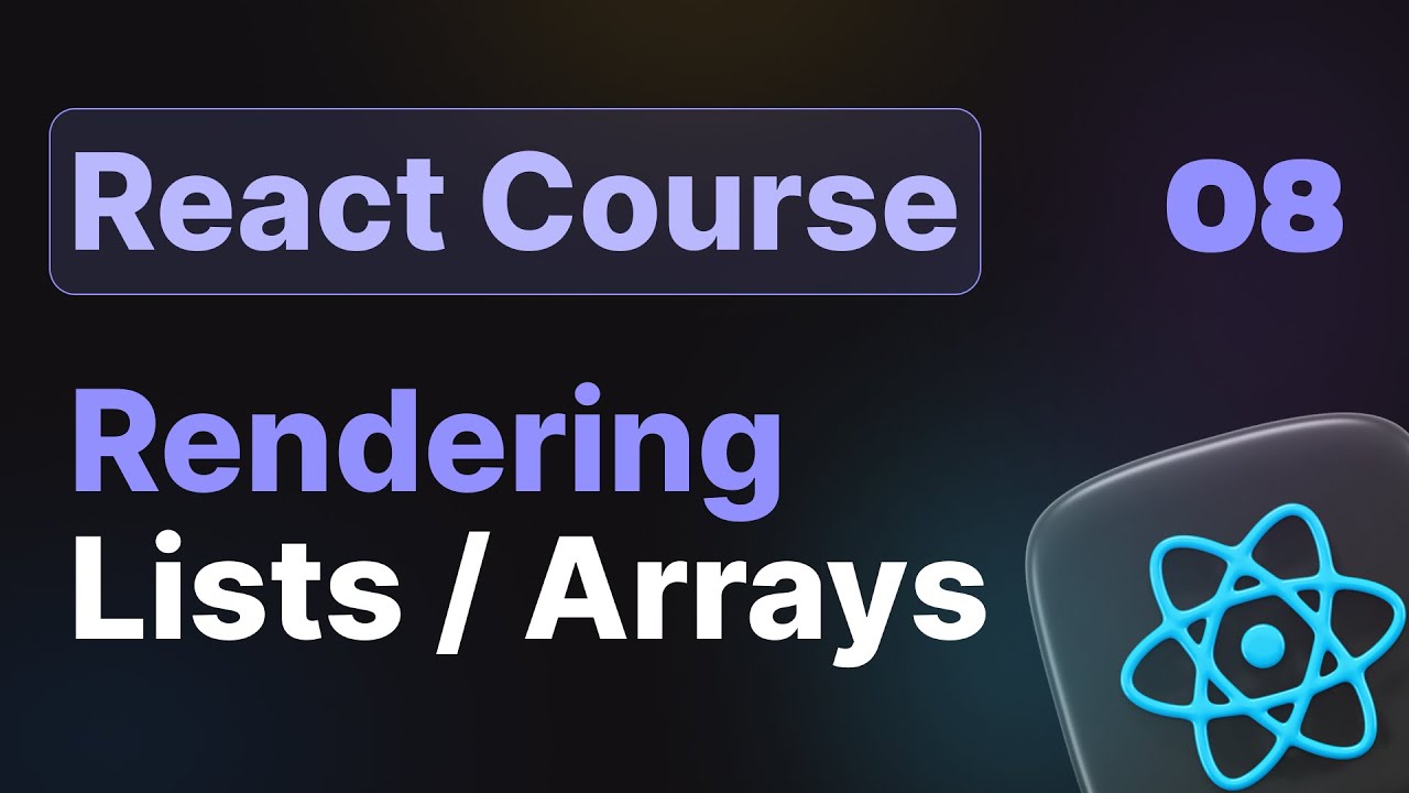 8- Rendering Arrays / Lists & Keys in React.js – Modern React Course ...